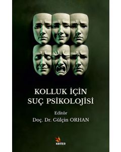 Kolluk İçin Suç Psikolojisi