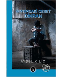 Sırtımdaki Ceset Dikran