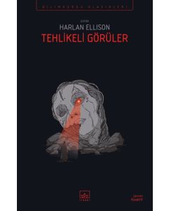 Tehlikeli Görüler