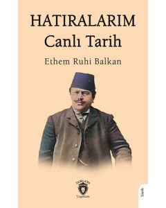 Hatıralarım Canlı Tarih