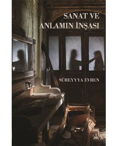 Sanat ve Anlamın İnşası