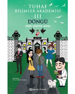 Tuhaf Bilimler Akademisi 3 - Döngü
