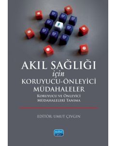 Akıl Sağlığı İçin Koruyucu-Önleyici Müdahaleler 