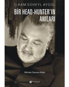 Bir Head-Hunter’ın Anıları