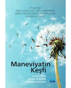 Maneviyatın Keşfi - 21 Boyutta Kendi Kendine Yardım Kılavuzu 