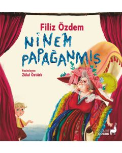 Ninem Papağanmış    