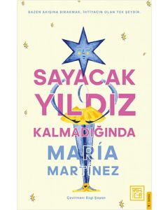 Sayacak Yıldız Kalmadığında