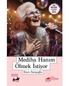 Mediha Hanım Ölmek İstiyor