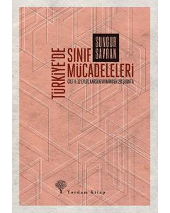 Türkiye’de Sınıf Mücadeleleri Cilt-2