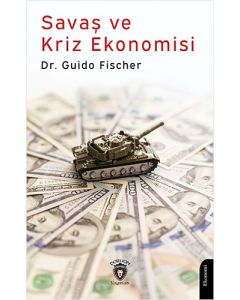 Savaş ve Kriz Ekonomisi