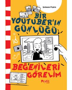 Bir Youtuber’ın Günlüğü - Beğenileri Görelim