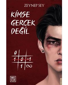 Kimse Gerçek Değil (Ciltli)