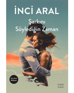 Şarkını Söylediğin Zaman