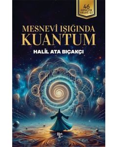 Mesnevi Işığında Kuantum