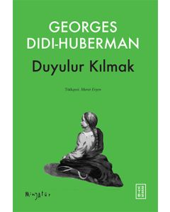 Duyulur Kılmak