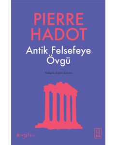 Antik Felsefeye Övgü
