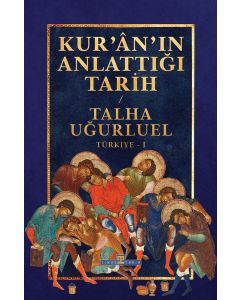 Kur'an'ın Anlattığı Tarih