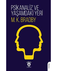 Psikanaliz ve Yaşamdaki Yeri