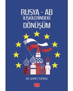 Rusya - AB İlişkilerindeki Dönüşüm