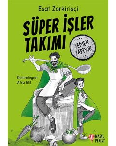 Süper İşler Takımı Yemek Yapıyor