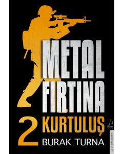 Metal Fırtına 2 - Kurtuluş