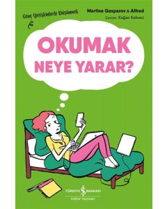 Okumak Neye Yarar?