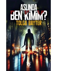 Aslında Ben Kimim?