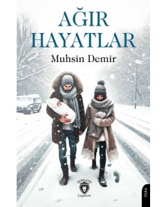 Ağır Hayatlar