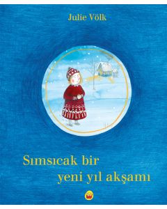 Sımsıcak Bir Yeni Yıl Akşamı