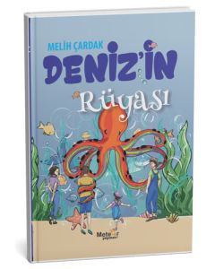 Deniz’in Rüyası