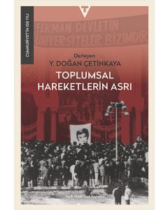 Toplumsal Hareketlerin Asrı