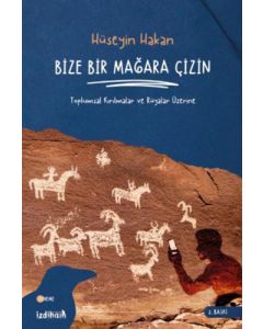 Bize Bir Mağara Çizin