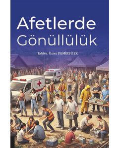 Afetlerde Gönüllülük