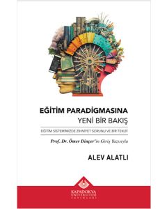 Eğitim Paradigmasına Yeni Bir Bakış