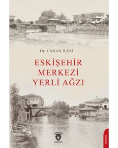 Eskişehir Merkezi Yerli Ağzı 