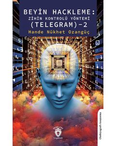 Beyin Hackleme - Zihin Kontrolü Yöntemi (Telegram) 2