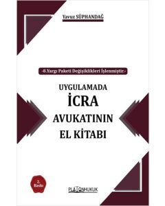 Uygulamada İcra Avukatının El Kitabı