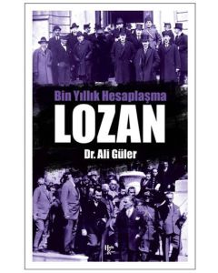 Lozan - Bin Yıllık Hesaplaşma