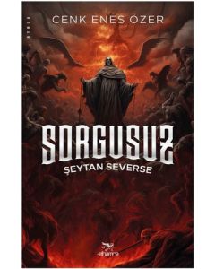 Sorgusuz - Şeytan Severse