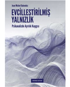 Evcilleştirilmiş Yalnızlık