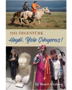 Haydi Yola Çıkıyoruz !