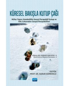 Küresel Bakışla Kutup Çağı 