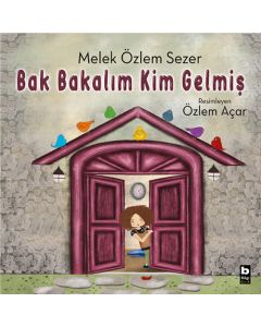 Bak Bakalım Kim Gelmiş 