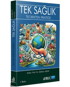 Tek Sağlık - Teorikten Pratiğe