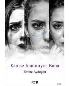 Kimse İnanmıyor Bana