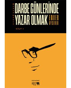 Buruk Günce 1 - Darbe Günlerinde Yazar Olmak