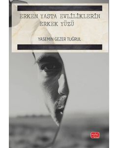 Erken Yaşta Evliliklerin Erkek Yüzü