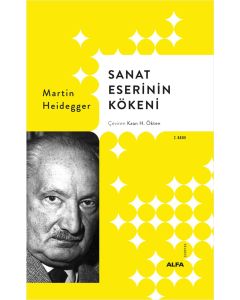 Sanat Eserinin Kökeni (Ciltli)