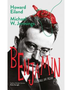 Benjamin - Eleştirel Bir Yaşam (Ciltli)
