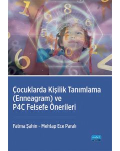 Çocuklarda Kişilik Tanımlama (Enneagram) ve P4C Felsefe Önerileri